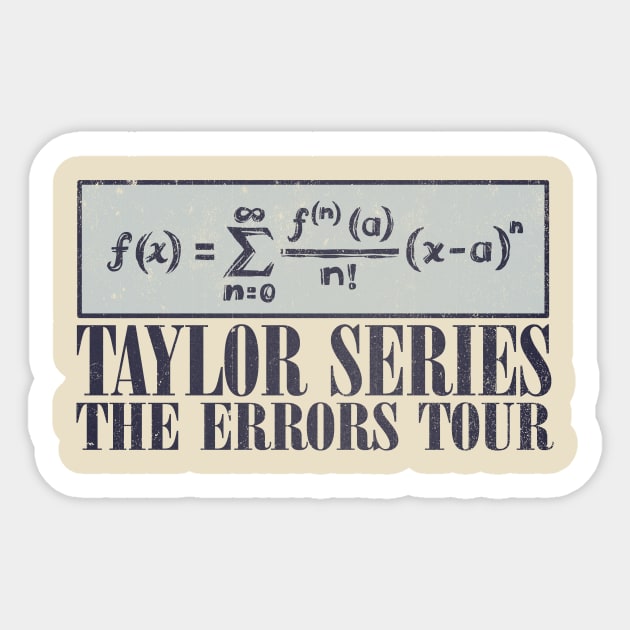 Taylor Series Sticker by kg07_shirts